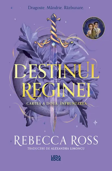 Înfruntarea (al doilea volum al seriei „Destinul reginei”)
