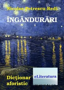 Ingandurari. Dictionar aforistic/Nicolae Petrescu-Redi