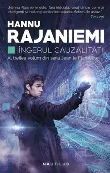 Ingerul cauzalitatii/Hannu Rajaniemi