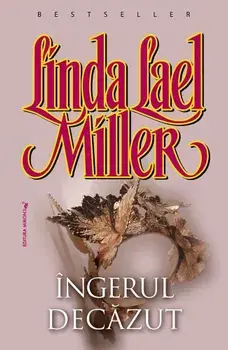 Ingerul decazut/Linda Lael Miller