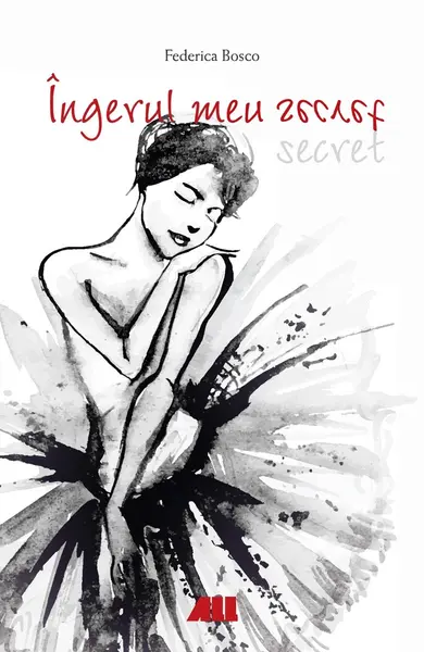 Ingerul meu secret | Federica Bosco