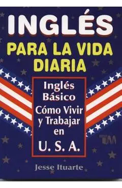 Ingles Para La Vida Diaria - Jesse Ituarte