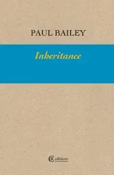 Inheritance, Paperback/Paul Bailey