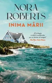 Inima marii/Nora Roberts