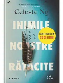 Inimile noastre ratacite/Celeste Ng