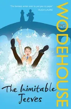 Inimitable Jeeves. (Jeeves & Wooster), Paperback/P. G. Wodehouse