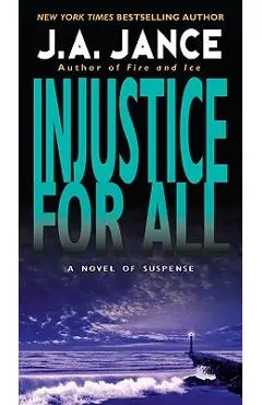 Injustice for All - J. A. Jance