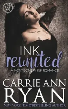 Ink Reunited, Paperback/Carrie Ann Ryan