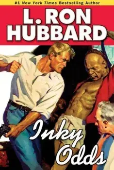 Inky Odds, Paperback/L. Ron Hubbard