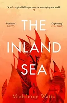 Inland Sea, Paperback/Madeleine Watts