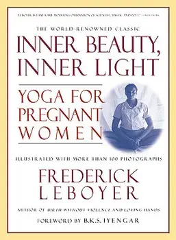 Inner Beauty, Inner Light, Paperback/Frederick Leboyer