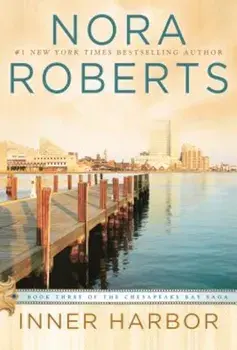Inner Harbor, Paperback/Nora Roberts
