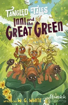 Inni and the Great Green / Liam and the Evil Machine, Paperback/W.G. White