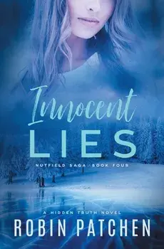 Innocent Lies, Paperback/Robin Patchen
