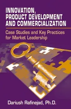 Innovation, Product Development and Commercialization, Hardback/Dariush Rafinejad