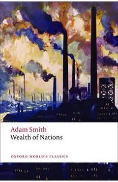 Inquiry into the Nature and Causes of the Wealth of Nations