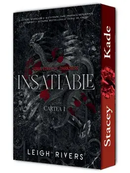 Insatiable. Seria Edge of Darkness. Cartea 1/Leigh Rivers