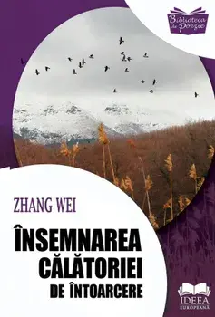 Insemnarea calatoriei de intoarcere/Zhang Wei