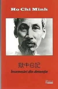 Insemnari din detentie | Ho Chi Minh
