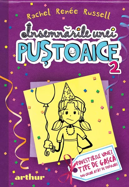 Însemnările unei puştoaice 2. Povestirile unei tipe de gașcă nu chiar atât de populare - Rachel Renée Russell