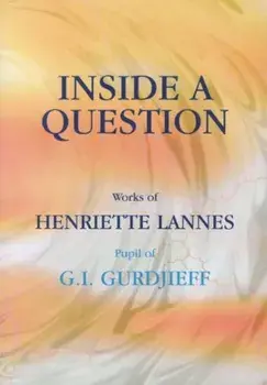 Inside A Question. UK ed., Paperback/Henriette Lannes