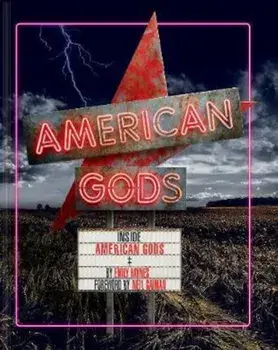 Inside American Gods, Hardcover/Emily Haynes