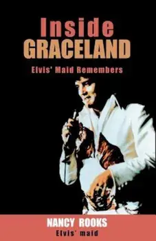 Inside Graceland, Paperback/Nancy Rooks