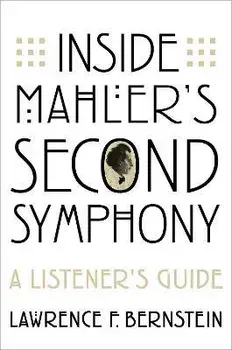 Inside Mahler's Second Symphony. A Listener's Guide, Paperback/***