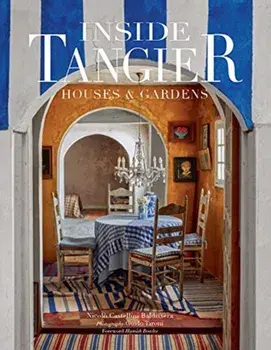 Inside Tangier: Houses & Gardens, Hardcover/Nicolo Castellini Baldissera