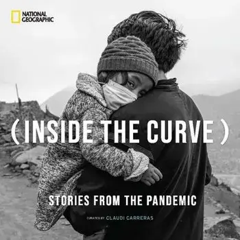 Inside the Curve. Stories From the Pandemic, Hardback/Claudi Carreras Guillen