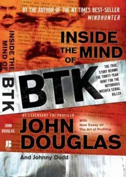 Inside the Mind of BTK, Paperback/John Douglas