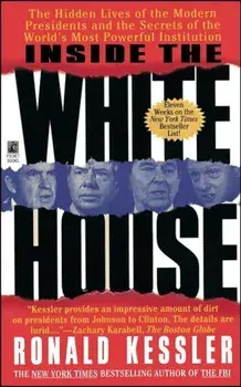 Inside the White House, Paperback/Ronald Kessler