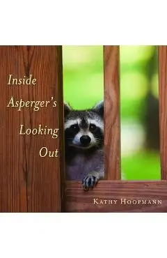 Insider Asperger's Looking Out