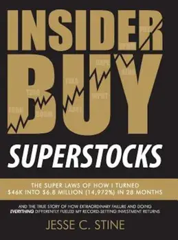 Insider Buy Superstocks, Hardcover/Jesse C. Stine