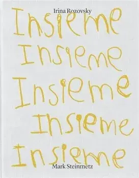 Insieme, Hardback/Mark Steinmetz