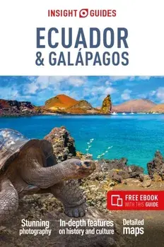 Insight Guides Ecuador & Galapagos: Travel Guide with Free eBook. 8 Revised edition, Paperback/Insight Guides