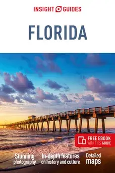 Insight Guides Florida (Travel Guide with Free eBook). 15 Revised edition, Paperback/Insight Guides