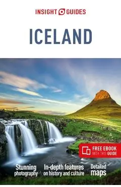 Insight Guides Iceland: Travel Guide with eBook - Phil Lee