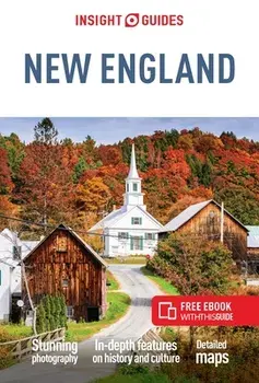 Insight Guides New England (Travel Guide with Free eBook). 12 Revised edition, Paperback/Insight Guides