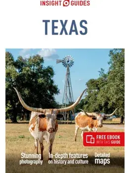 Insight Guides Texas: Travel Guide with eBook. 8 Revised edition, Paperback/Rashmi Narayan