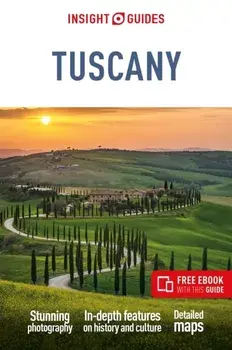 Insight Guides Tuscany: Travel Guide with Free eBook. 8 Revised edition, Paperback/Insight Guides
