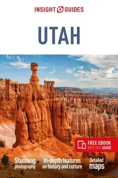Insight Guides Utah (Travel Guide with Free eBook). 2 Revised edition, Paperback/***
