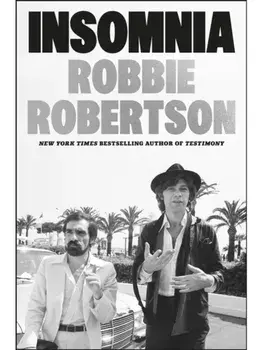 Insomnia, Hardback/Robbie Robertson