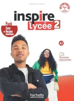 Inspire Lycee 2 + version numerique. Livre de l'eleve + cahier d'activites. A2, Paperback/Emilie Mathieu-Benoit