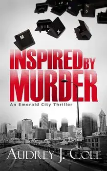 Inspired by Murder, Paperback/Audrey J. Cole