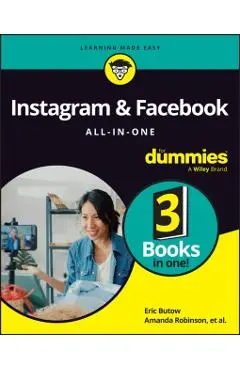 Instagram & Facebook All-In-One for Dummies - Eric Butow