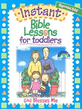 Instant Bible Lessons for Toddlers: God Blesses Me, Paperback/Mary J. Davis