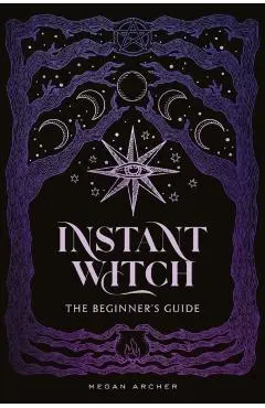 INSTANT WITCH - Megan Archer
