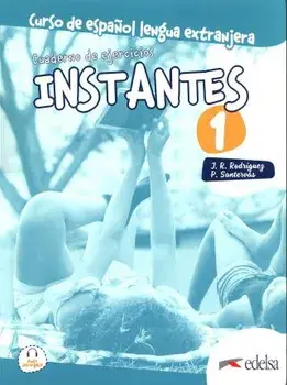 Instantes. Libro de ejercicios 1 (A1), Paperback/Patricia Santervas