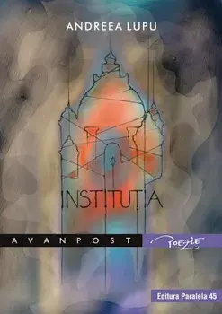 Institutia/Andreea Lupu